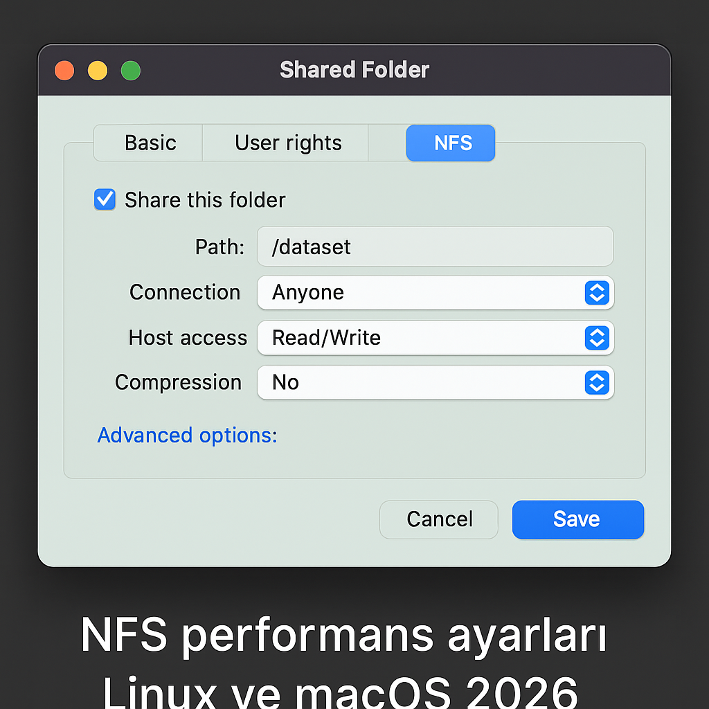 NFS performans ayarları Linux ve macOS 2026
